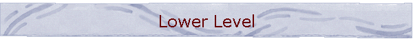 Lower Level